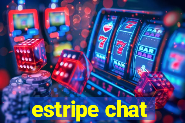 estripe chat